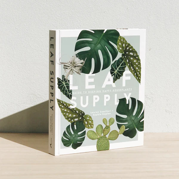 foliage house plants book Leaf Supply: A Guide to Keeping Happy House Plants