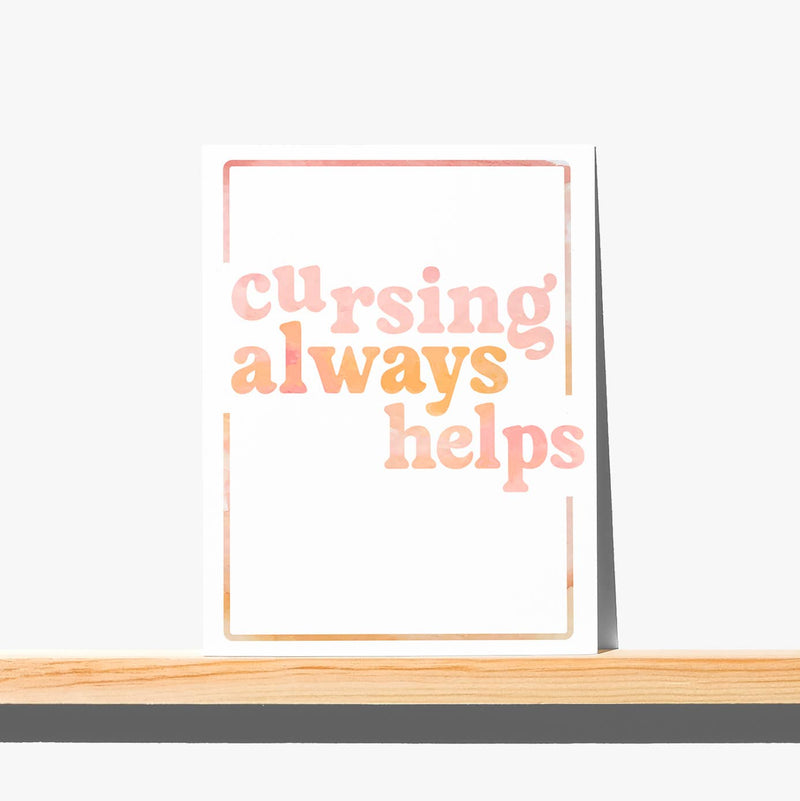 Greeting Card - Cursing Always Helps