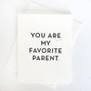 Favorite Parent Letterpress Card