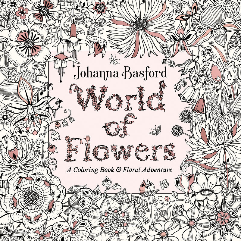 World of Flowers Coloring Book