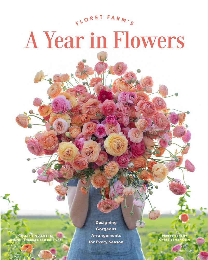 Floret Farms: A Year in Flowers – Robin Hollow Farm